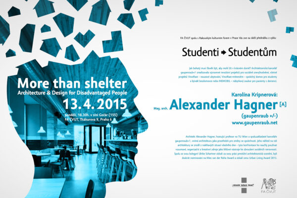 Přednáška Alexandera Hagnera: MORE THAN SHELTER