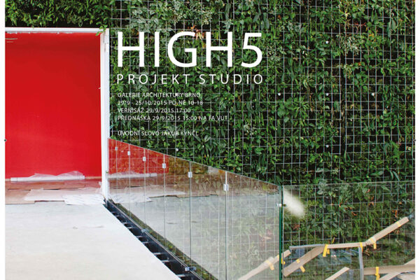 Výstava HIGH5  PROJEKTSTUDIO