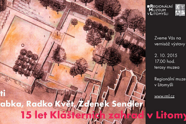 15 let Klášterních zahrad v Litomyšli