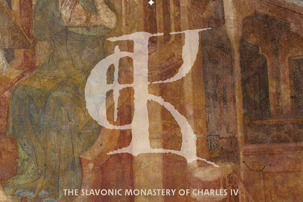 Slovanský klášter Karla IV. Zbožnost, umění, vzdělanost