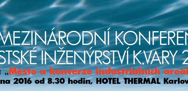 Mezinárodní konference Městské inženýrství 2016