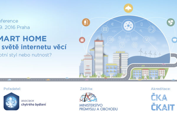 Konference SMART HOME ve světě Internetu věcí