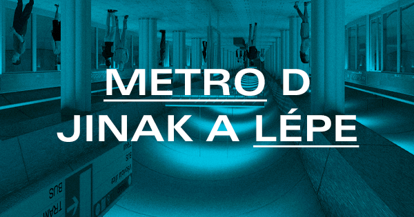 Petice za metro D má dost podpisů