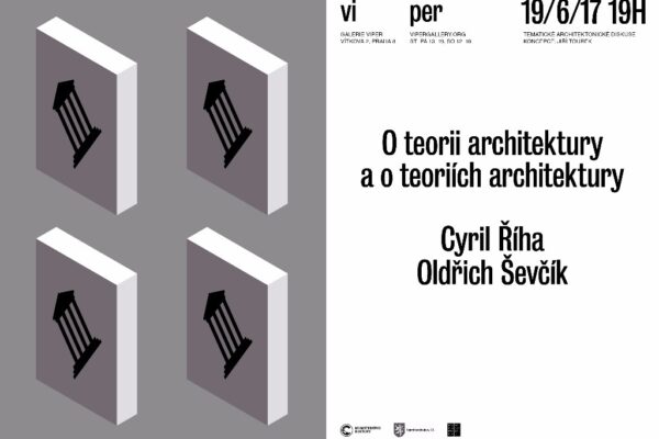 O teorii architektury a o teoriích architektury: Cyril Říha, Oldřich Ševčík