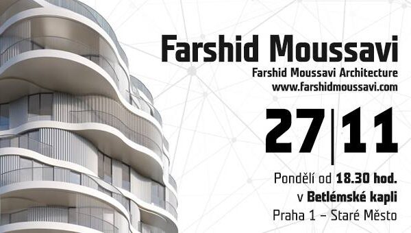 Přednáška: Farshid Moussavi (FMA)
