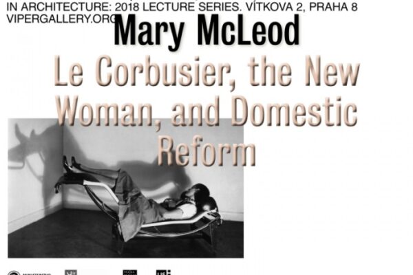 Mary McLeod: Le Corbusier, the New Woman, and Domestic Reform