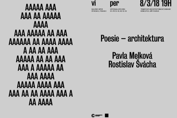 Poesie – architektura: Pavla Melková, Rostislav Švácha