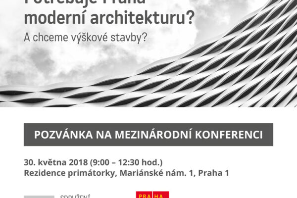 Potřebuje Praha moderní architekturu? A chceme výškové stavby?