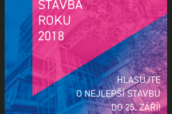 Soutěž STAVBA ROKU 2018 odstartovala hlasování o Cenu veřejnosti