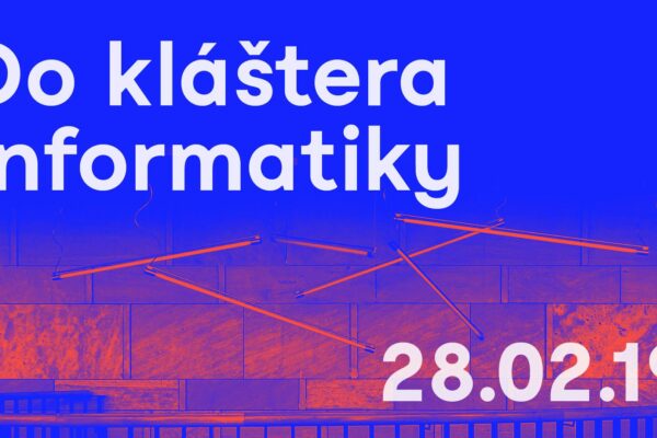 Do kláštera informatiky