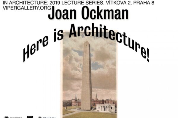 Joan Ockman: Here is Architecture!