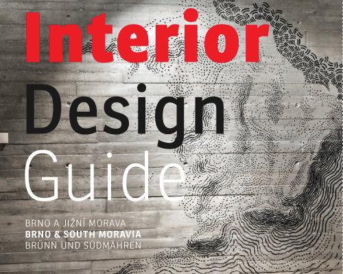 Brno & jižní Morava INTERIOR DESIGN GUIDE