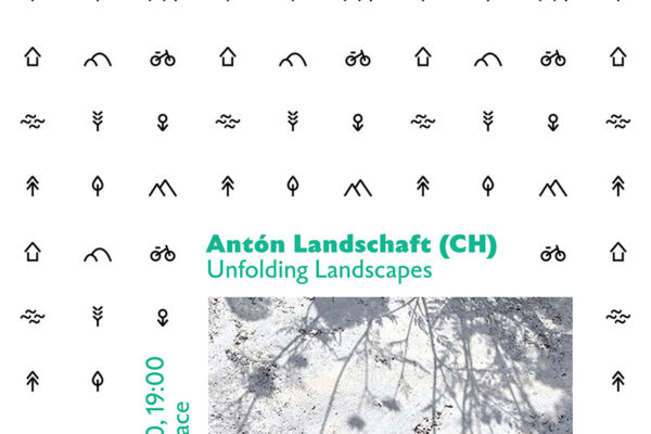 Antón Landschaft: Unfolding Landscapes