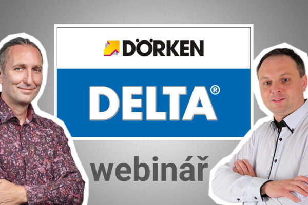 Webinář Dörken: Plošné drenáže DELTA