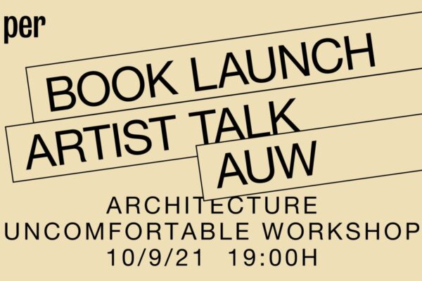 Architecture uncomfortable workshop: Artist talk & křest knihy