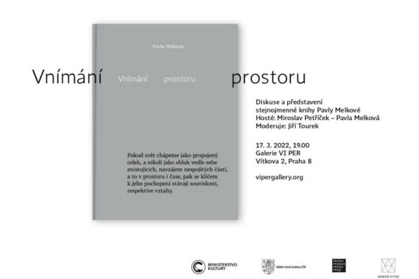 Vnímání prostoru: Miroslav Petříček a Pavla Melková