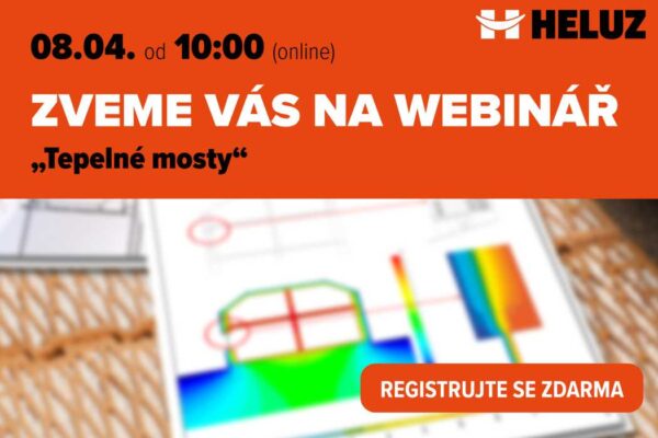 Webinář: Tepelné mosty – řešení ve stavebním systému HELUZ