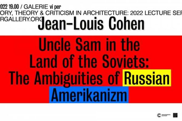 Jean-Louis Cohen, Uncle Sam in the Land of the Soviets: The Ambiguities of Russian Amerikanizm