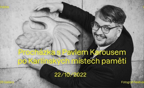 Procházka s Pavlem Karousem po karlínských místech paměti